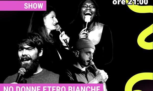 Stand Up Comedy Week | No donne bianche etero