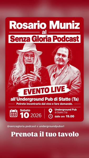 Rosario Muniz al Senza Gloria Podcast