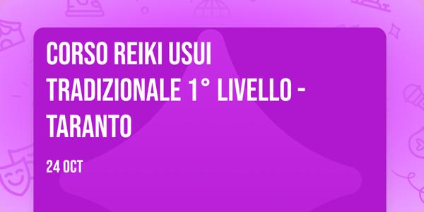 Corso Reiki Usui tradizionale 1° livello - Taranto