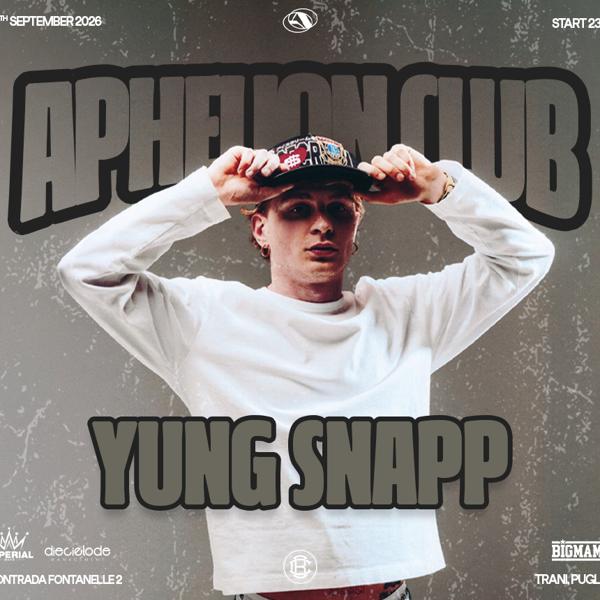 Aphelion invites YUNG SNAPP