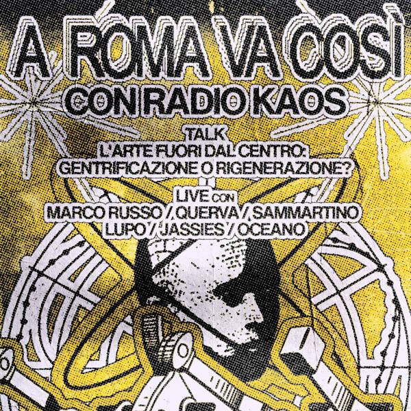 “A Roma va così” con Radio Kaos