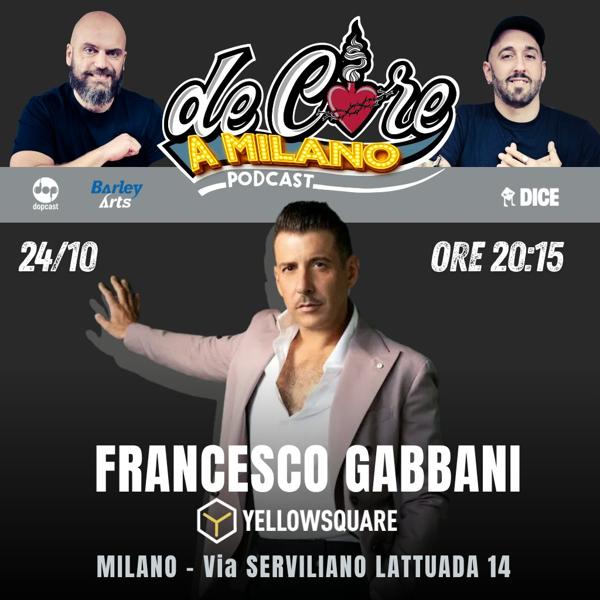 DE CORE live! | con Francesco Gabbani