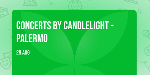 Concerts by Candlelight - Palermo