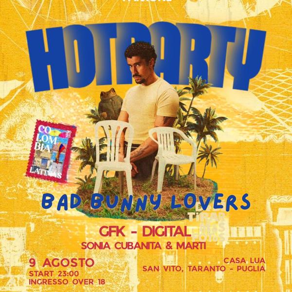 BAD BUNNY LOVERS x HOT PARTY SUNDAY 9 AUGUST