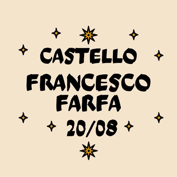 Castello W/Francesco Farfa