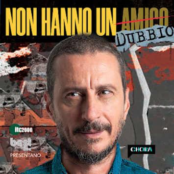 Luca Bizzarri - Non hanno un (amico) dubbio