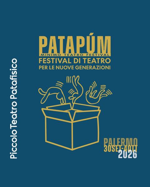 PataPùm - Festival di Teatro per le Nuove Generazioni