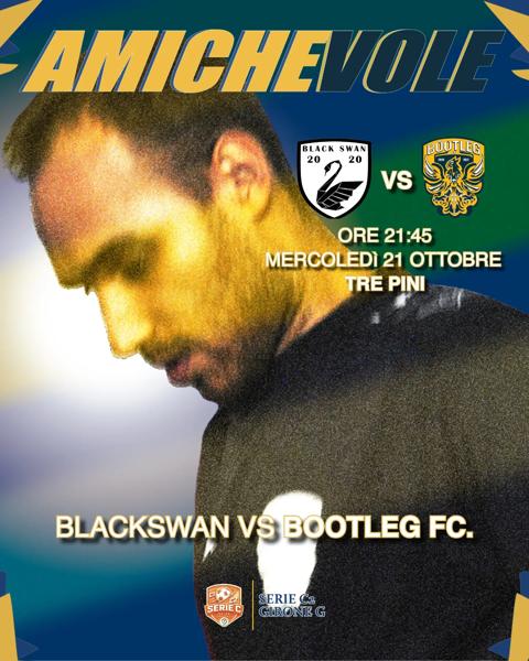 Black Swan vs Bootleg FC