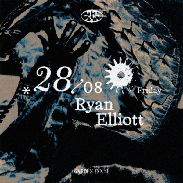 Garden House presents Ryan Elliott