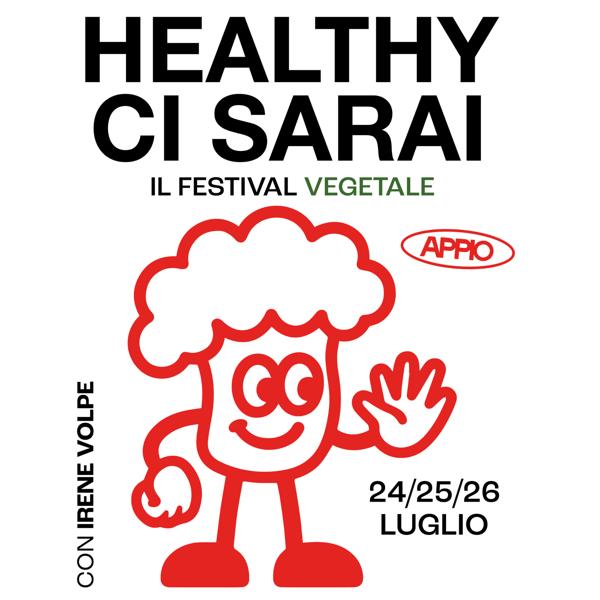 Healhty ci sarai - Il festival Vegetale