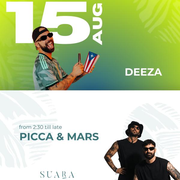 Sabato 15 Agosto DEEZA + PICCA & MARS at SUARA BEACH CLUB