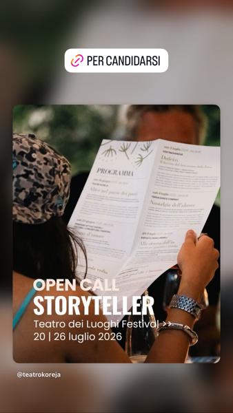 Open Call Storyteller - Teatro dei Luoghi Festival