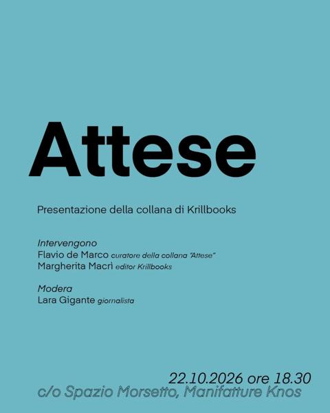 Attese — Presentazione della collana di Krill Books