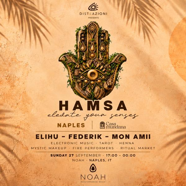 HAMSA Napoli @ NOAH - Sunset | Electronic DJ Set | Fire Show | Ritual