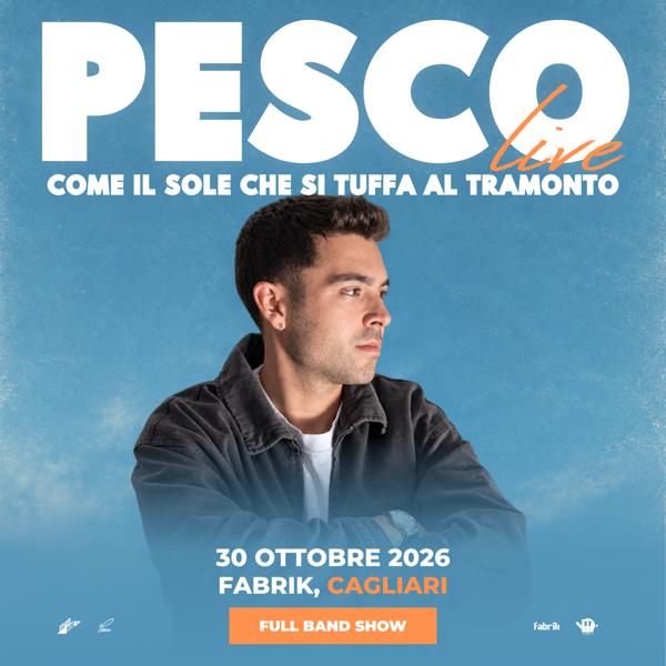 Pesco LIVE – Come il sole che si tuffa al tramonto