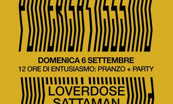 Pomerigisssimo : Loverdose, Sattaman, Giorgio Gazzo, Alex T