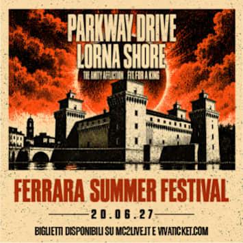 Parkway Drive + Lorna Shore