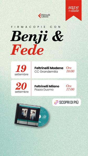 Firmacopie con Benji & Fede
