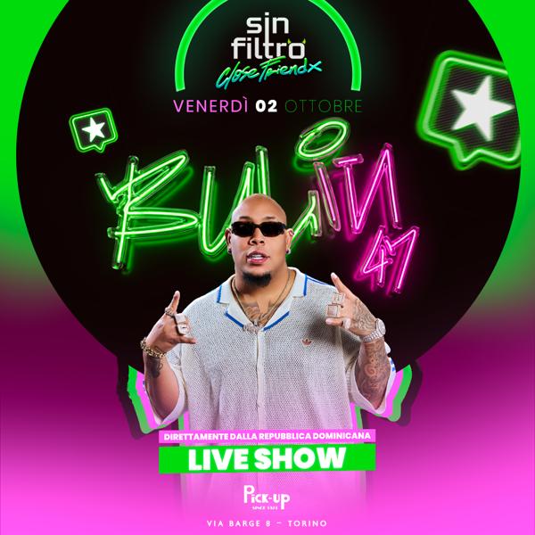 SIN FILTRO w/ BULIN 47 (live)