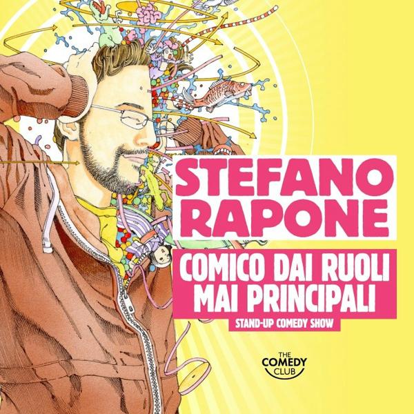 Stefano Rapone: Comico Dai Ruoli Mai Principali (Pescara)