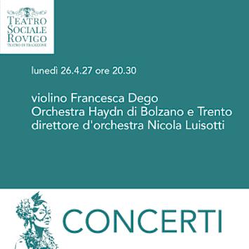 Francesca Dego violino / Orchestra Haydn
