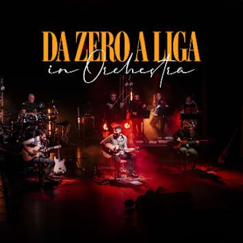 DA ZERO A LIGA IN ORCHESTRA: LIGABUE TRIBUTE SHOW