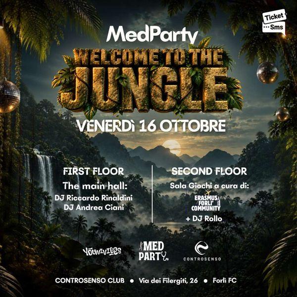 Med Party - Welcome to the Jungle