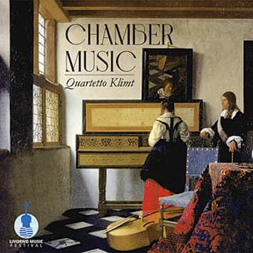 QUARTETTO KLIMT - CHAMBER MUSIC