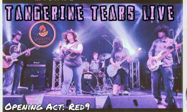 TANGERINE TEARS LIVE - opening act RED9