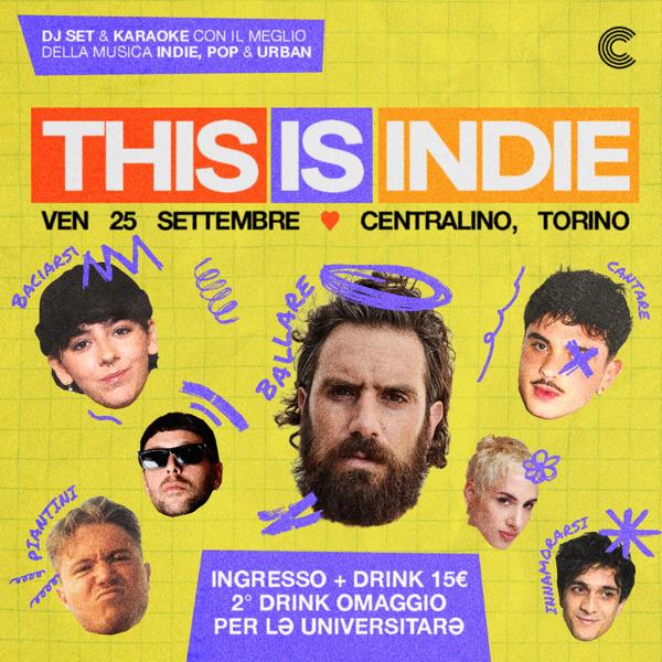 THIS IS INDIE ★ INAUGURAZIONE ★ VENERDÌ 25 SETTEMBRE