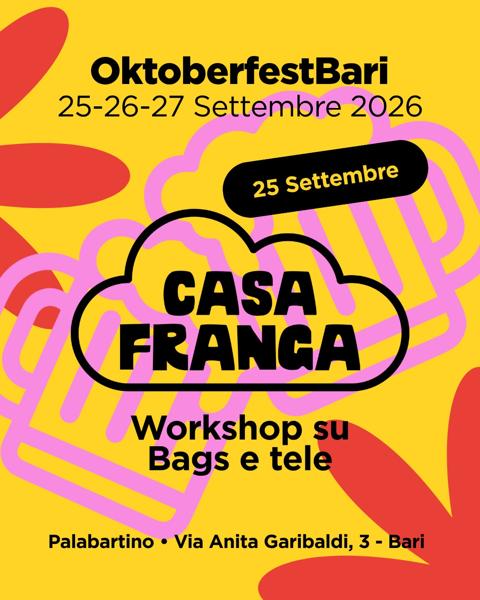 Casa Franga: Workshop su Bags e tele