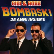 Gigi & Ross Bombask! 25 Anni Insieme