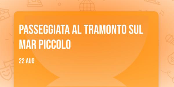 PASSEGGIATA AL TRAMONTO SUL MAR PICCOLO