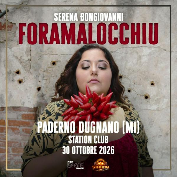 Serena Bongiovanni - FORAMALOCCHIU @Station Club - Paderno Dugnano (MI)