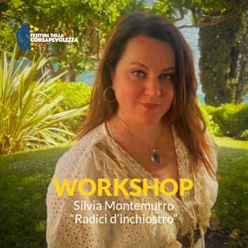 Workshop Silvia Montemurro "Radici d'inchiostro"