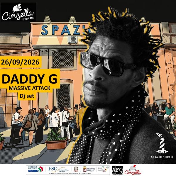 DADDY G MASSIVE ATTACK djset x CINZELLA D'INVERNO 2026