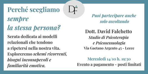Perché scegliamo sempre la stessa persona?
