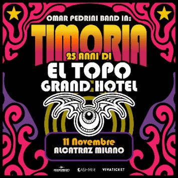Timoria - 25 Anni di El Topo Grand Hotel