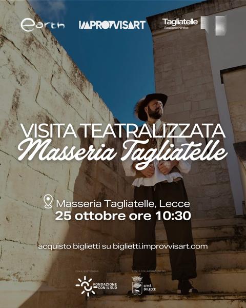Visita Teatralizzata a Masseria Tagliatelle