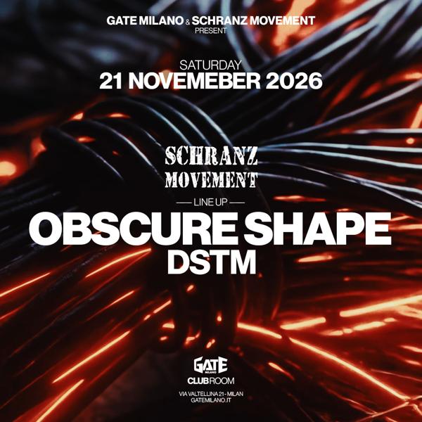 SCHRANZ MOVEMENT: OBSCURE SHAPE