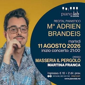 Piano Lab - Recital Pianistico M° Adrien Brandeis