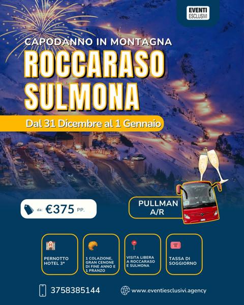 Capodanno in Montagna – Roccaraso & Sulmona