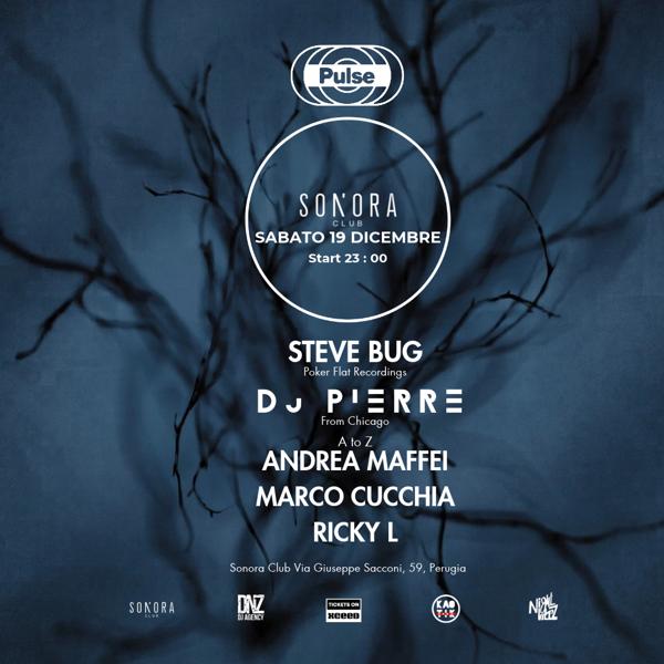 PULSE w/ DJ PIERRE & STEVE BUG