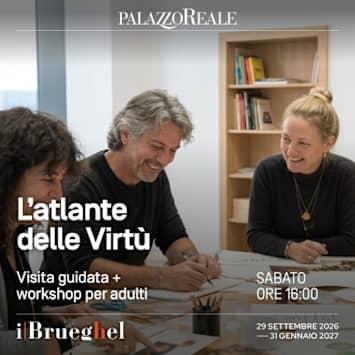 L'Atlante delle Virtù - Visita guidata + laboratorio