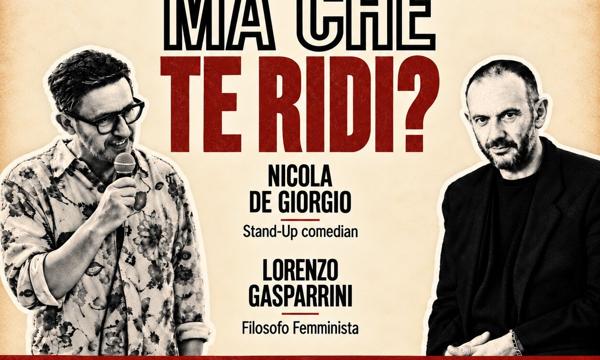 Ma che te ridi? L. Gasparrini & N. De Giorgio
