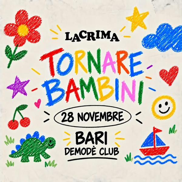 Lacrima - Tornare Bambini