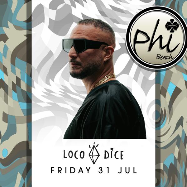 Loco Dice @ Phi Beach