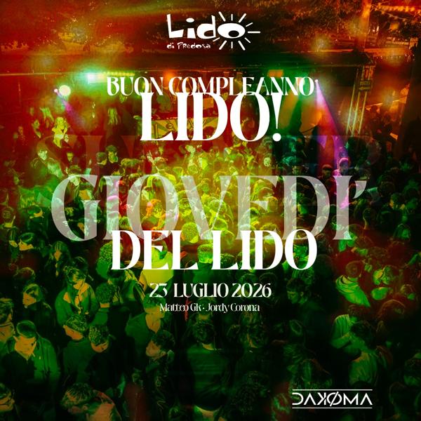 GIOVEDI' DEL LIDO - BUON COMPLEANNO LIDO