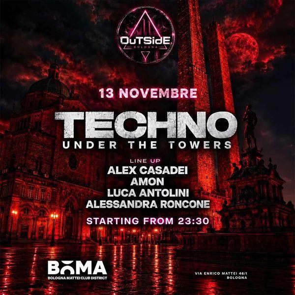 Outside: Techno Under The Towers