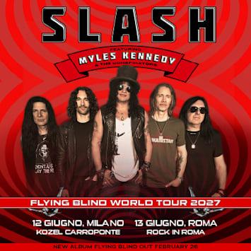 Slash feat. Myles Kennedy and the Conspirators - Flying Blind World Tour 2027